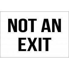 Not An Exit Sign Not An Exit Sign